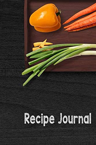 Recipe Journal: A Blank Recipe Book To Write In (Recipe Journal), Notebook,Cooking Gifts, Document all Your Special Recipes (110 Pages, Blank, 6 x 9) Cooking & Enjoying