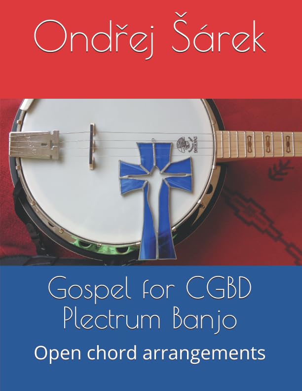 Gospel for CGBD Plectrum Banjo: Open chord arrangements Arts & Music