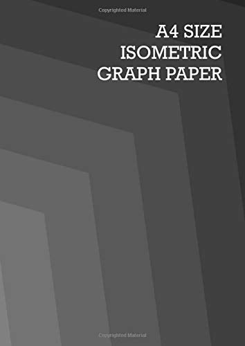 A4 size isometric graph paper: 3d sketching grid notepad: Equilateral triangles measure 0.28 inches: For technical drawing, colouring, sketches: Vol. 20 Architecture
