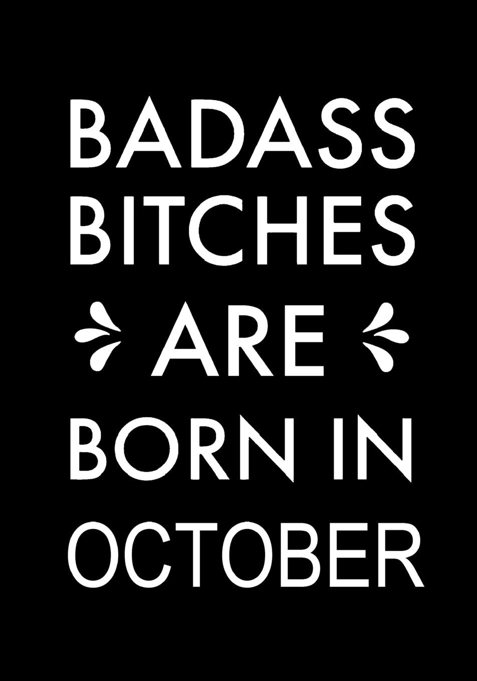 Badass Bitches Are Born in October: Journal, Funny Birthday present, Gag Gift for Your Best Friend ~ beautifully lined pages Notebook (B-day Month for her, Band 10) Manga