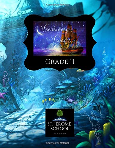 Vocabulary Voyages Grade 11: Full-Color Version (St. Jerome Spelling, Band 11) Learning & Reference