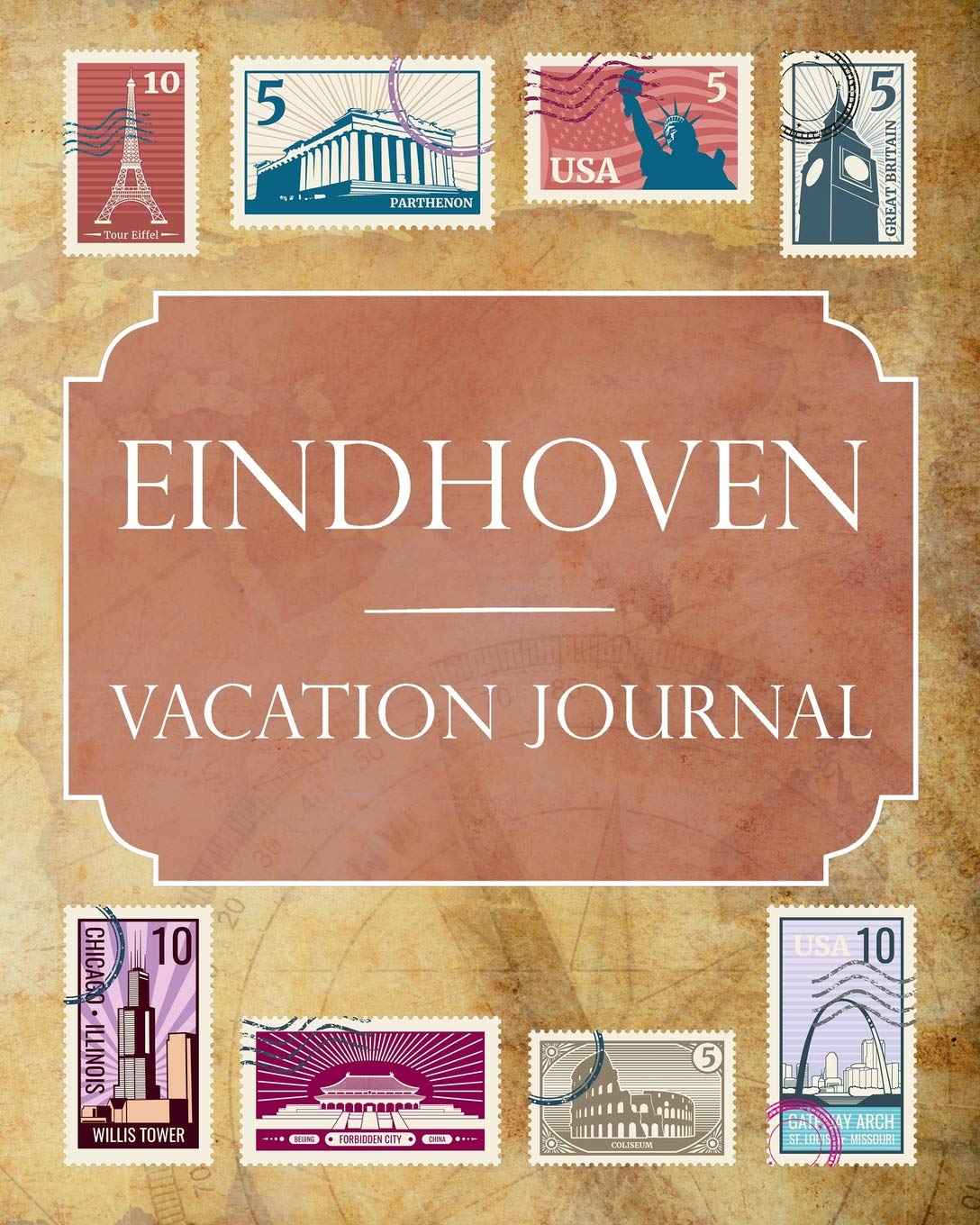 Eindhoven Vacation Journal: Blank Lined Eindhoven Travel Journal/Notebook/Diary Gift Idea for People Who Love to Travel Leisure, Home & Garden