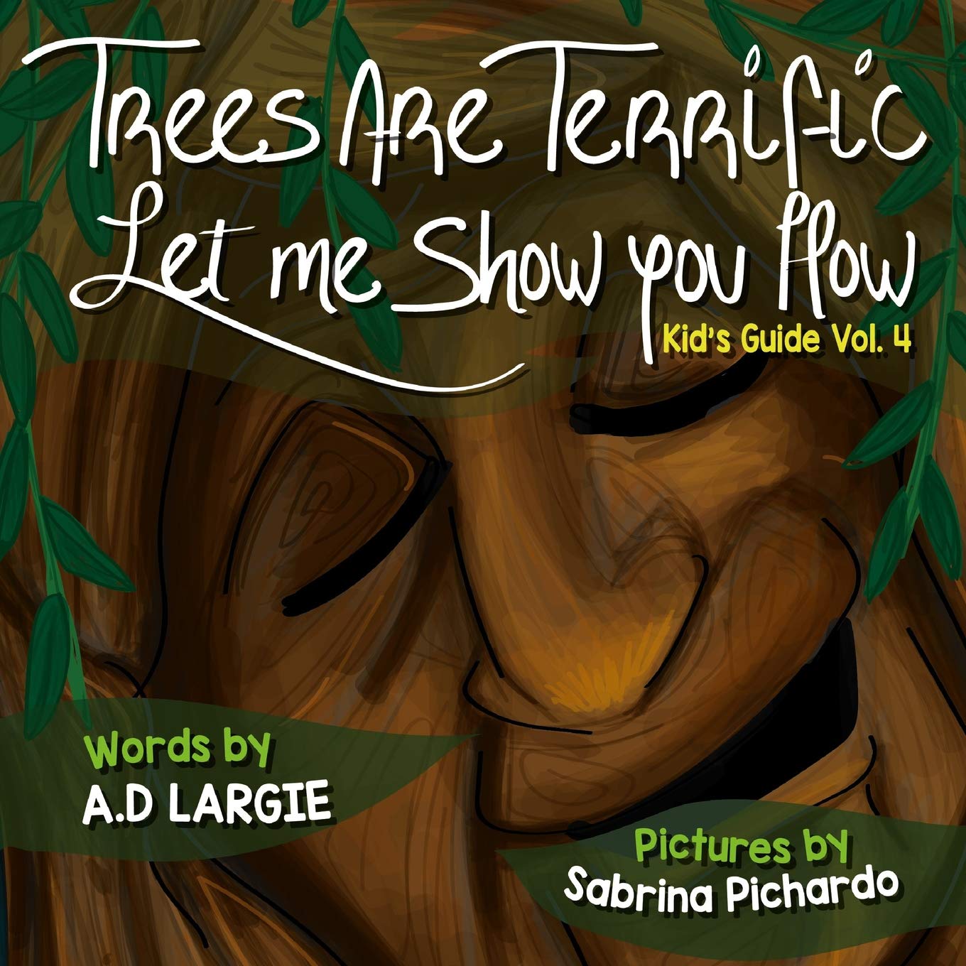 Trees Are Terrific Let Me Show You How (Kid's Guide, Band 4) Non-fiction