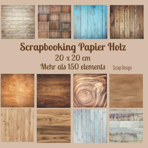 Scrapbooking Papier Holz 20 x 20 cm - Mehr als 150 elements Hobbies & Crafts