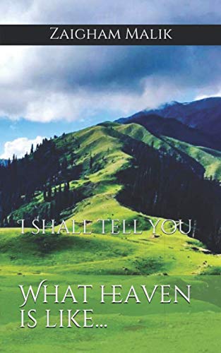What heaven is like...: I shall tell you Travel