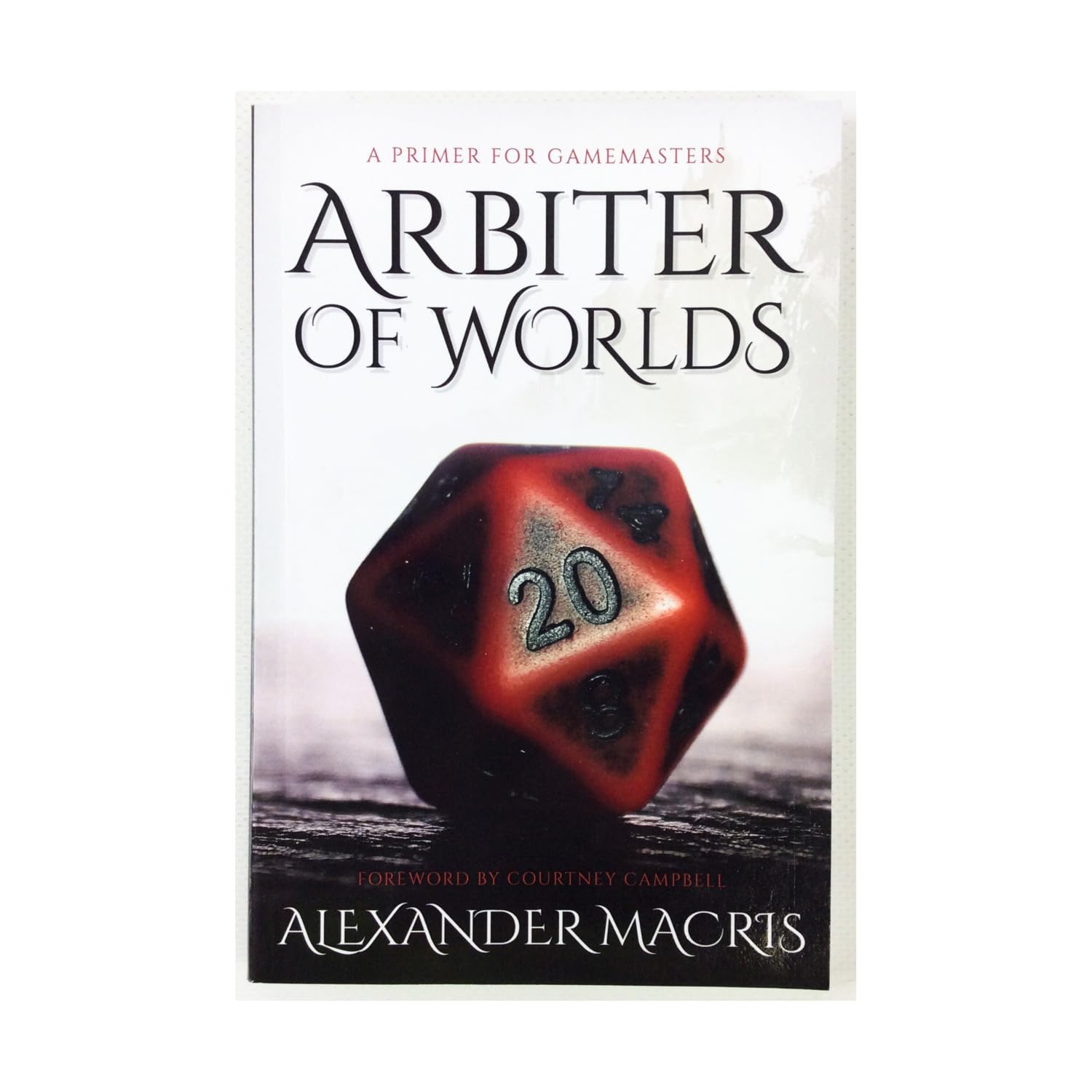 Arbiter of Worlds: A Primer for Gamemasters Leisure & Fun