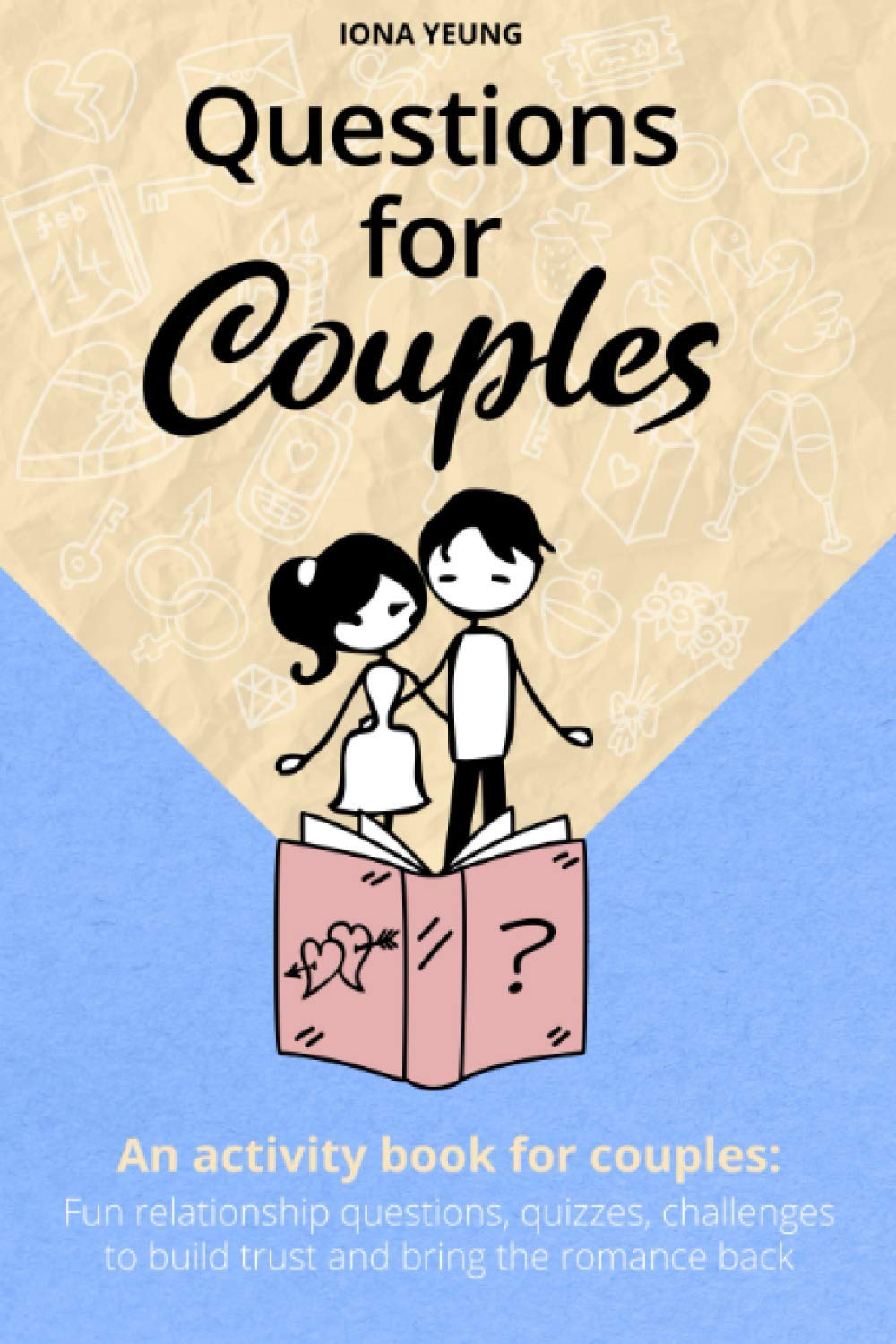 Questions for couples: an activity book for couples: Fun relationship questions, quizzes, challenges to build trust and bring the romance back Business, Finance & Career