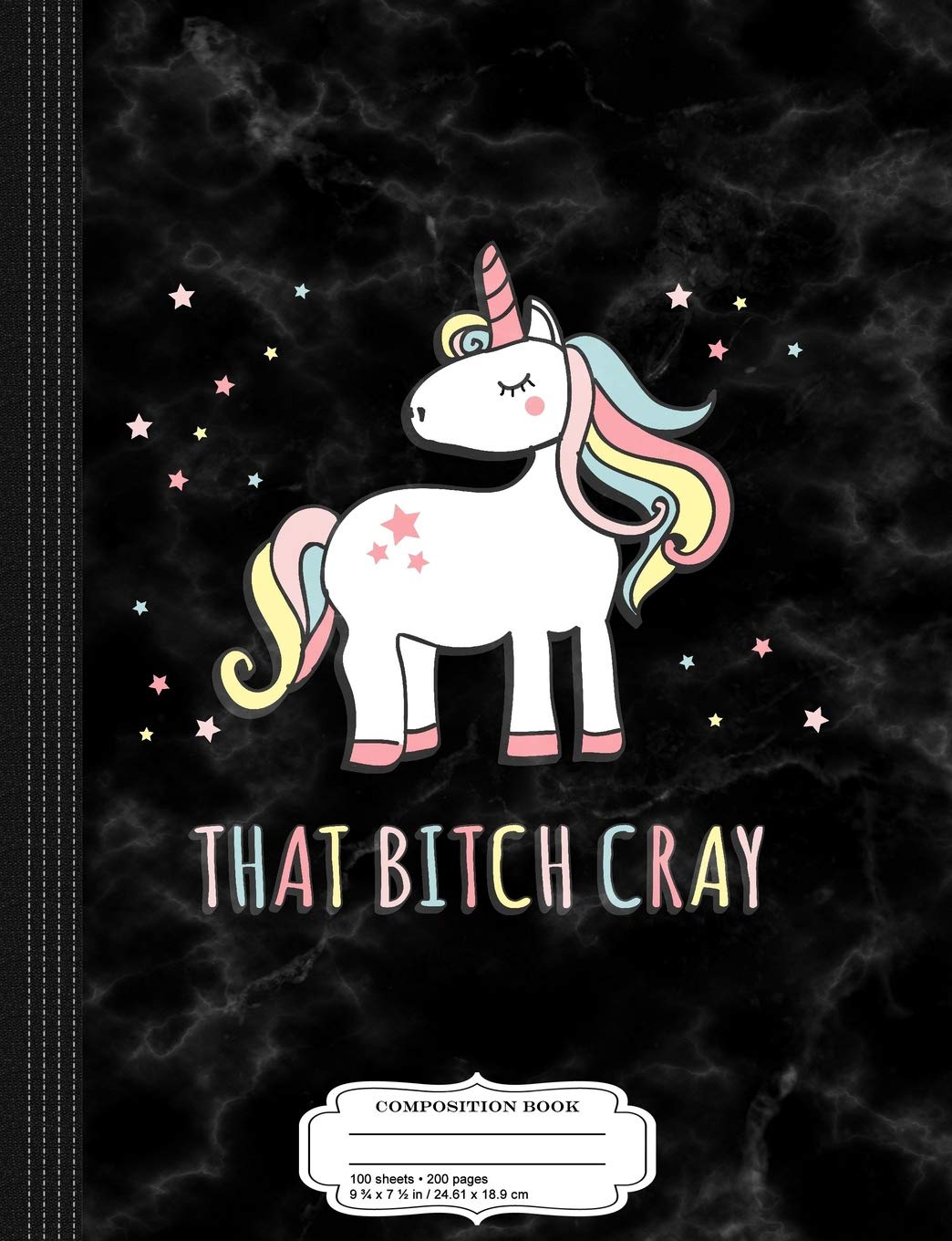 That Bitch Cray Composition Notebook: College Ruled 9¾ x 7½ 100 Sheets 200 Pages For Writing Business, Finance & Career