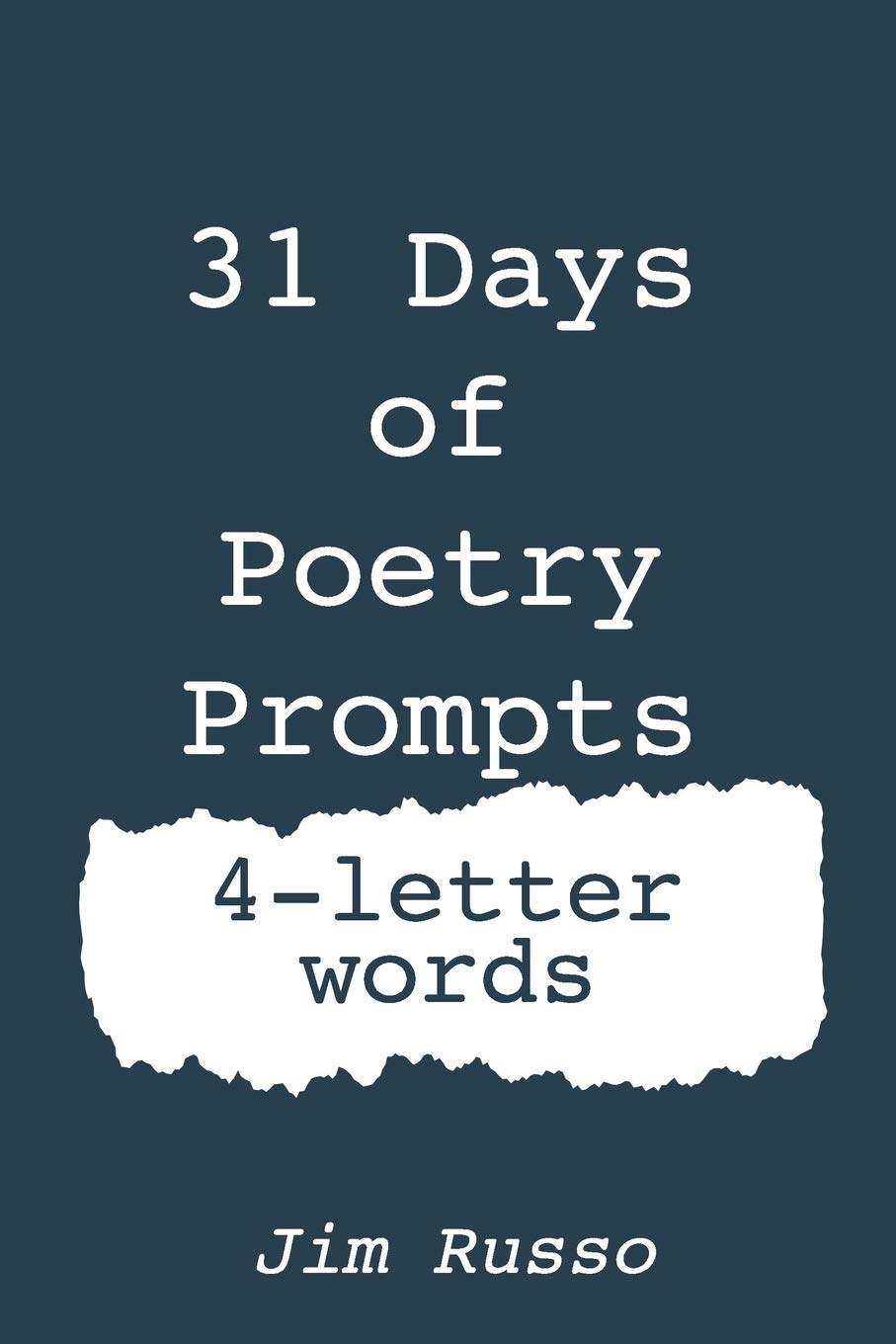 31 Days of Poetry Prompts: 4-Letter Words Business, Finance & Career