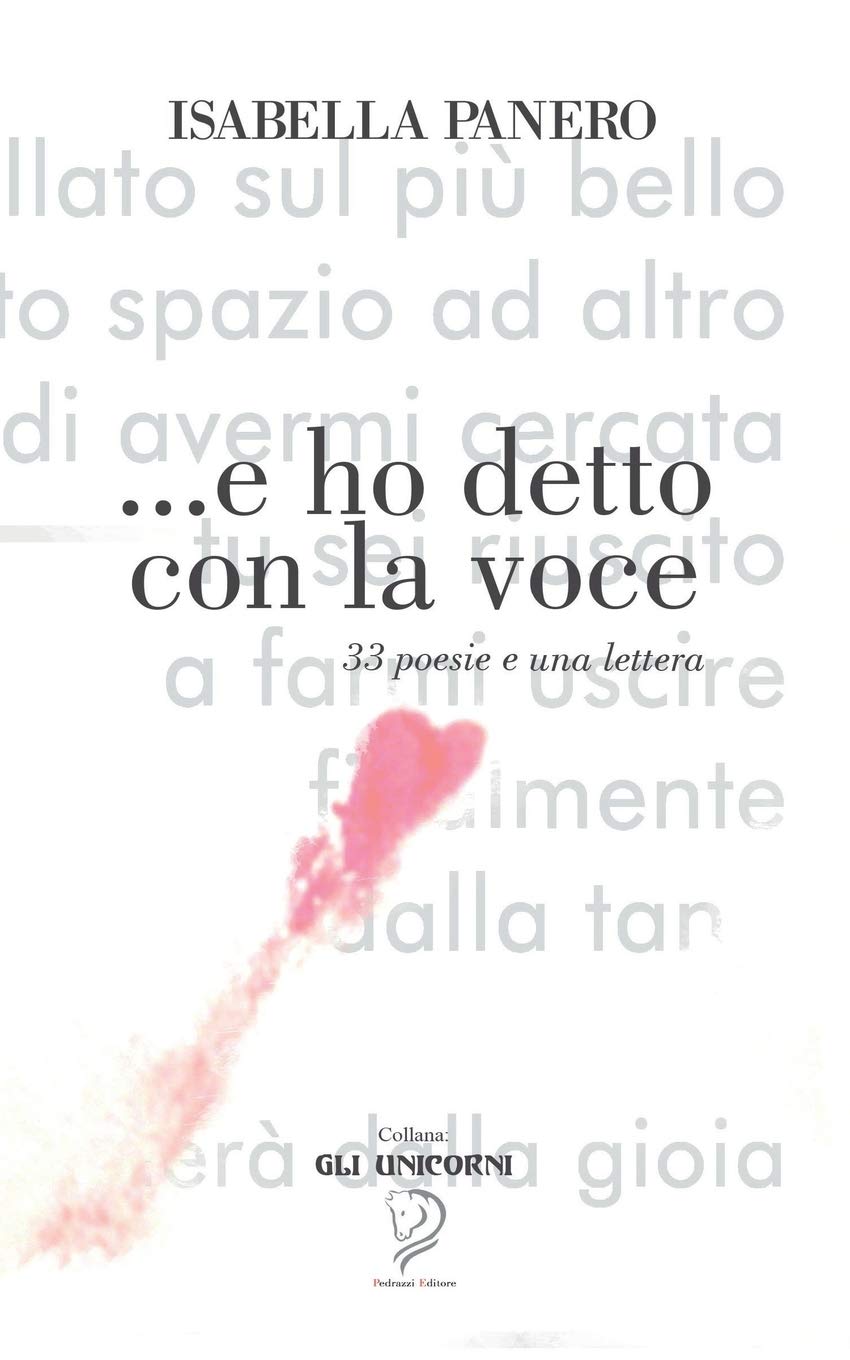 E HO DETTO CON LA VOCE: 33 poesie e una lettera book