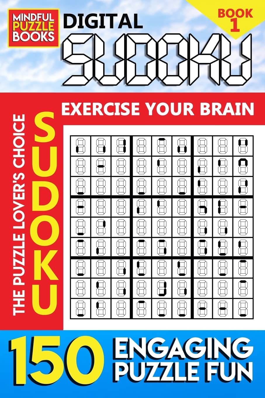 Digital Sudoku: 150 Engaging Puzzle Fun (Sudoku Digital, Band 1) Leisure & Fun