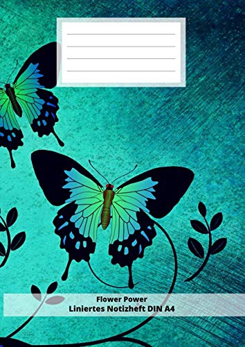 Flower Power Liniertes Notizheft DIN A4: Soft Cover 120 Seiten| Leeres Heft mit Linien für Notizen, als Tagebuch, für Aufgaben Essays & Short Stories