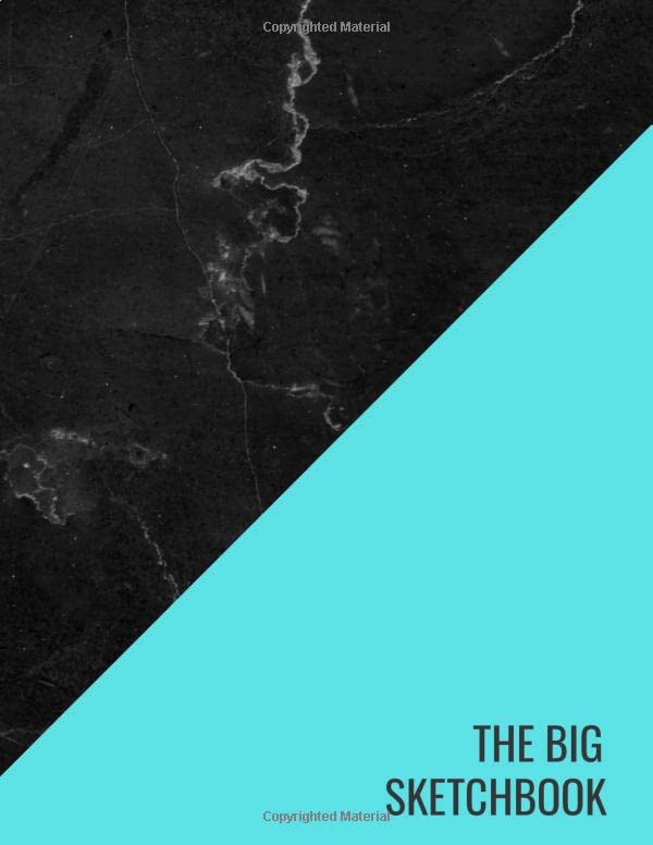 The Big Sketchbook: Blue Black Marble Drawing NotepadSketching, Drawing, Creative Doodling to Draw and Journal Arts & Music