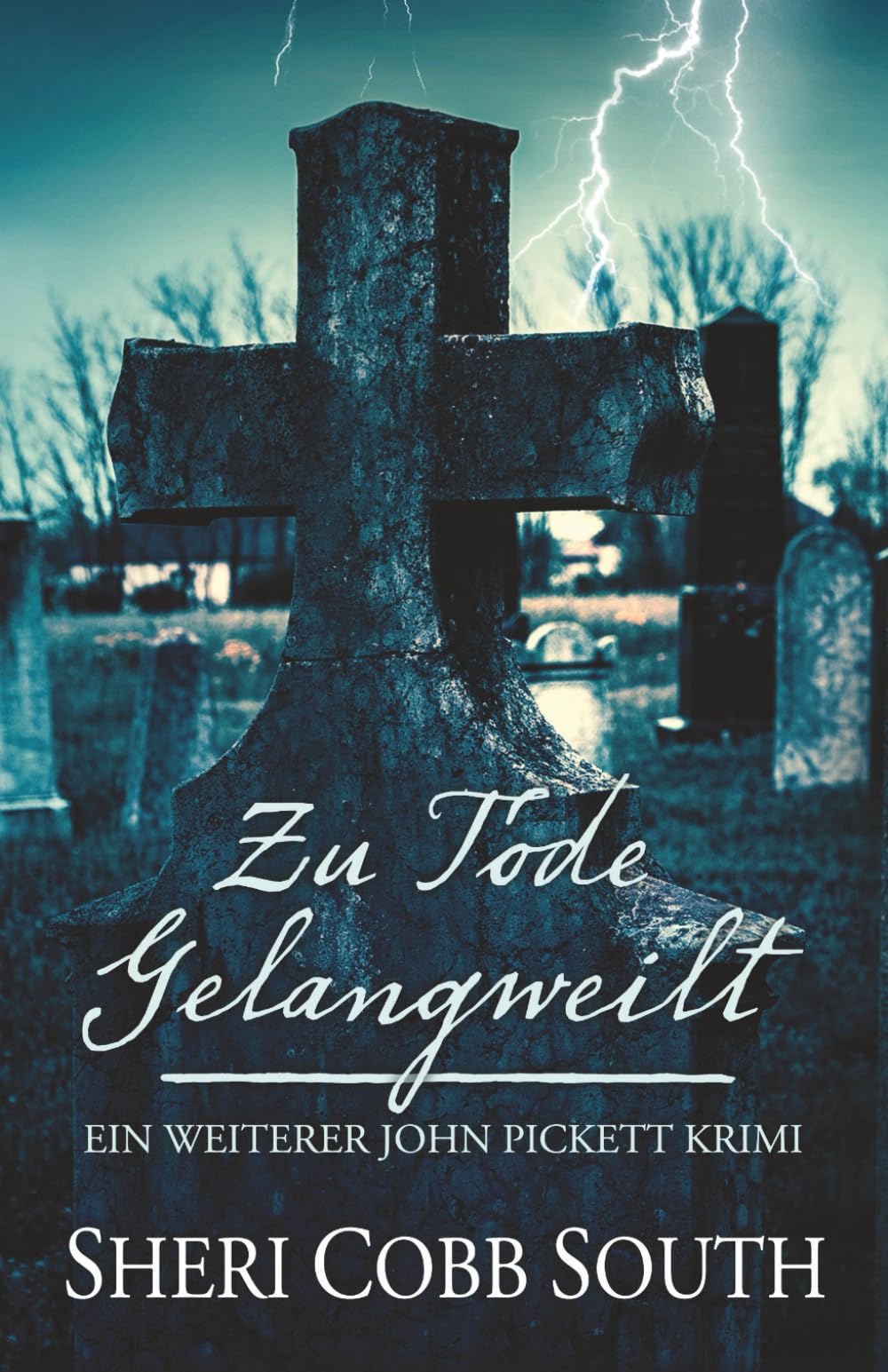 Zu Tode Gelangweilt: Ein Weiterer John Pickett Krimi (John Pickett Krimiserie, Band 2) Historical Fiction