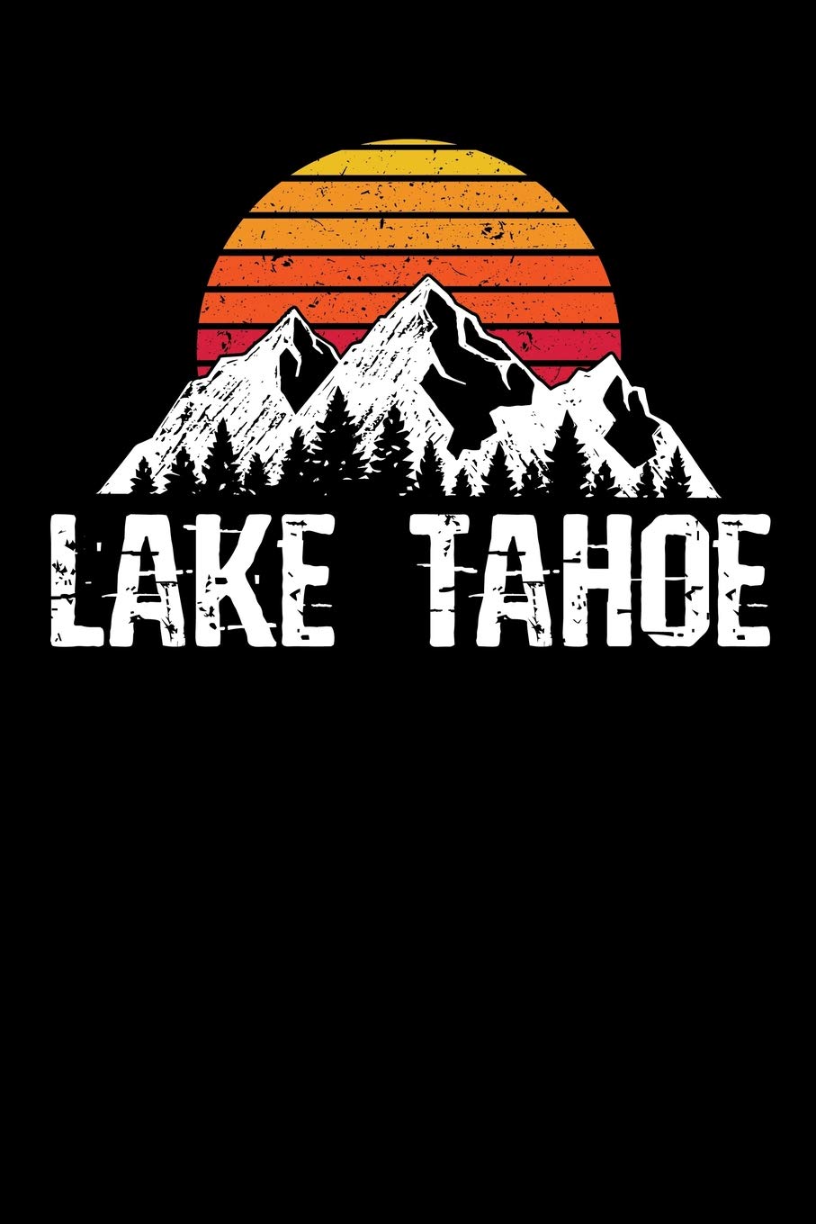 Lake Tahoe: Journal, College Ruled Lined Paper, 120 pages, 6 x 9 Leisure, Home & Garden