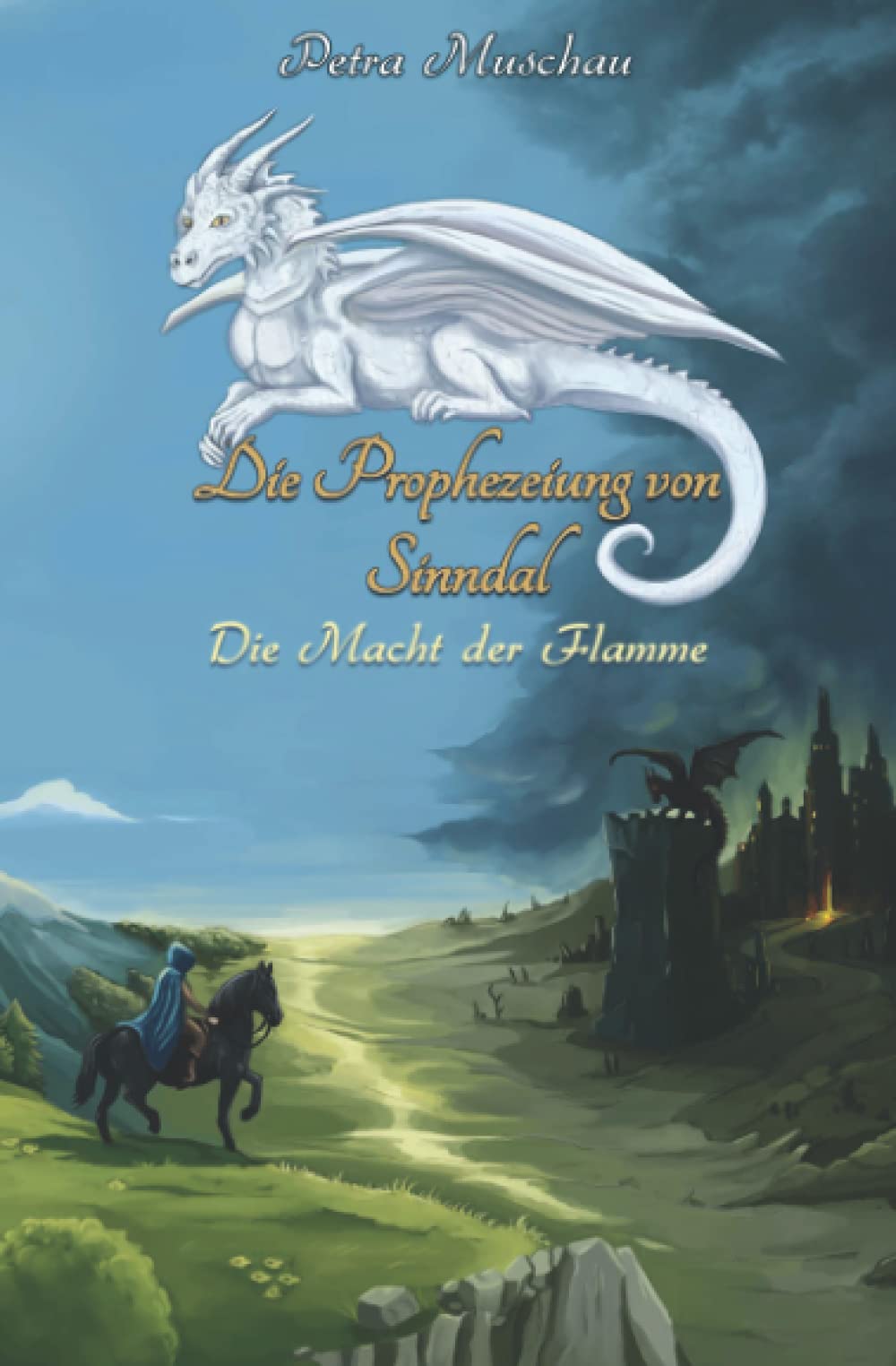 Die Prophezeiung von Sinndal: Die Macht der Flamme (Band 3) Romantic Fantasy