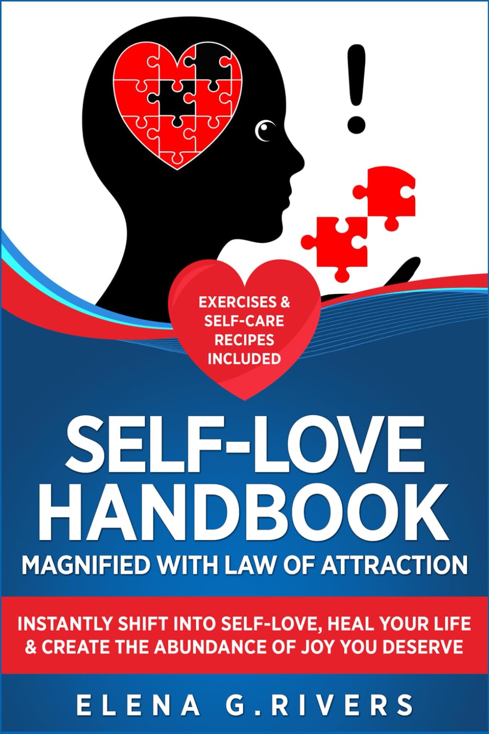 Self-Love Handbook Magnified with Law of Attraction Medicine