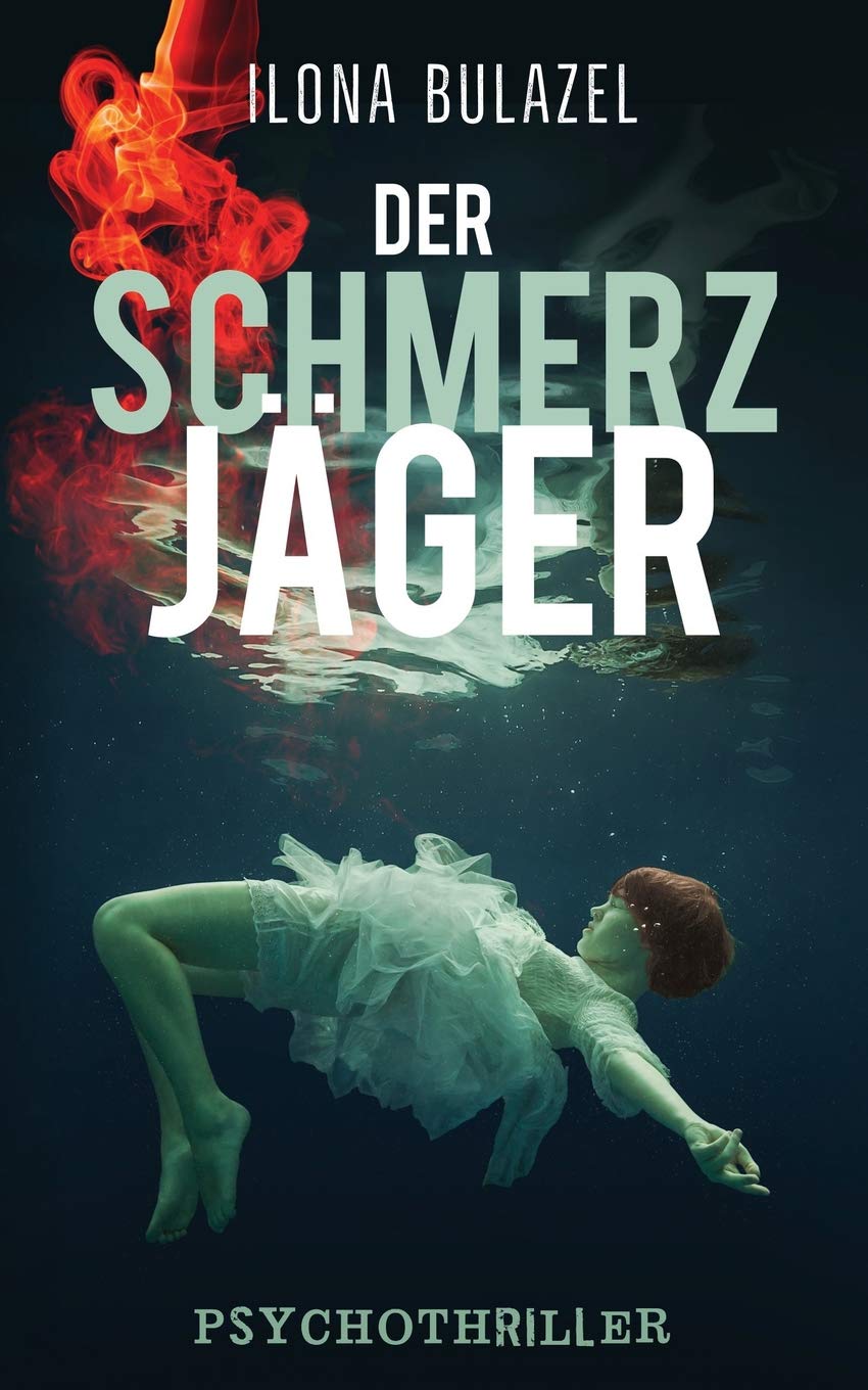 Der Schmerzjäger: Psychothriller (Stutter und Nau ermitteln) Horror & Mystery