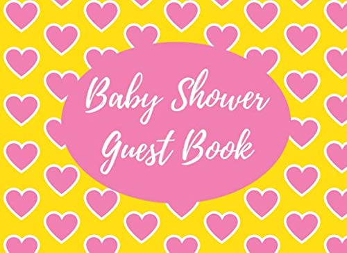 Baby Shower Guest Book: Pink Hearts Yellow Background Health, Nutrition & Fitness