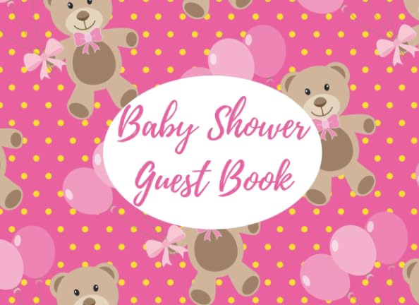 Baby Shower Guest Book: Pink Teddy Bears and Polka Dots pattern Books