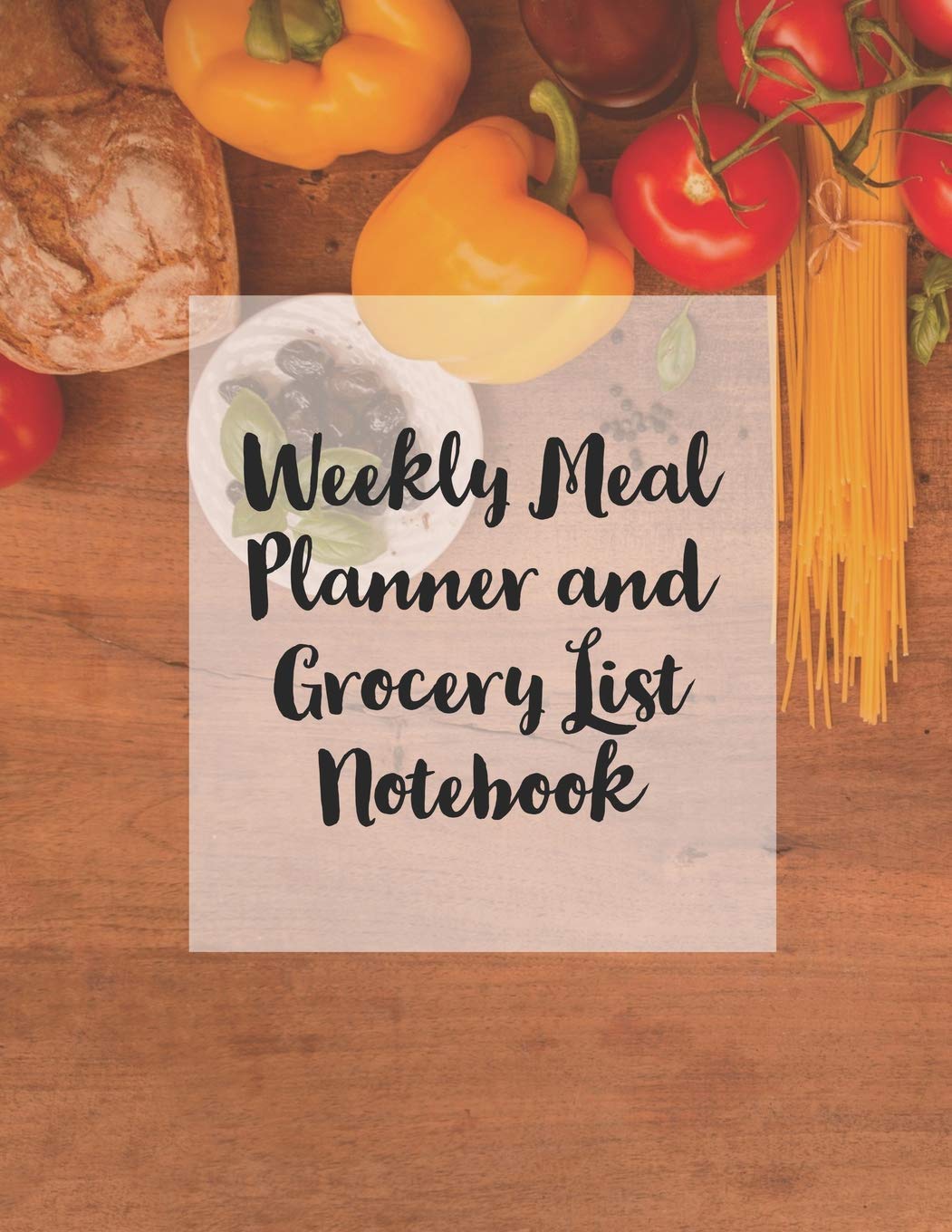 Weekly Meal Planner and Grocery List Notebook: Track and Plan Your Meal Weekly 100 Pages Food Planner 8.5 x 11 Inches (Volume 9) Leisure, Home & Garden