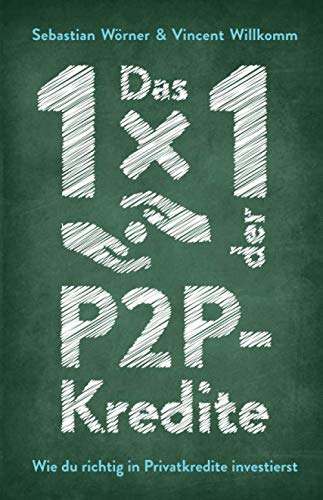 Das 1x1 der P2P-Kredite: Wie du richtig in Privatkredite investierst Business, Finance & Career
