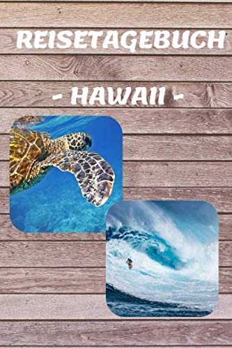 Reisetagebuch Hawaii: Reisetagebuch zum selberschreiben für Kreative Travel