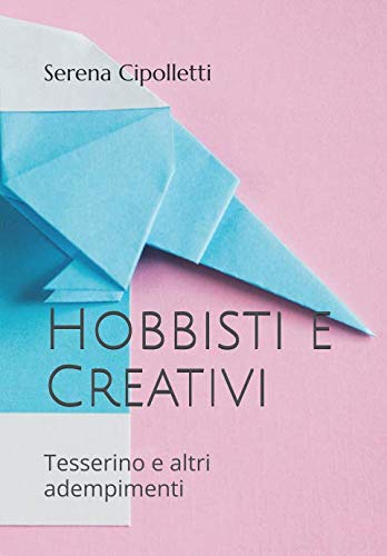 Hobbisti e Creativi: Tesserino e altri adempimenti book