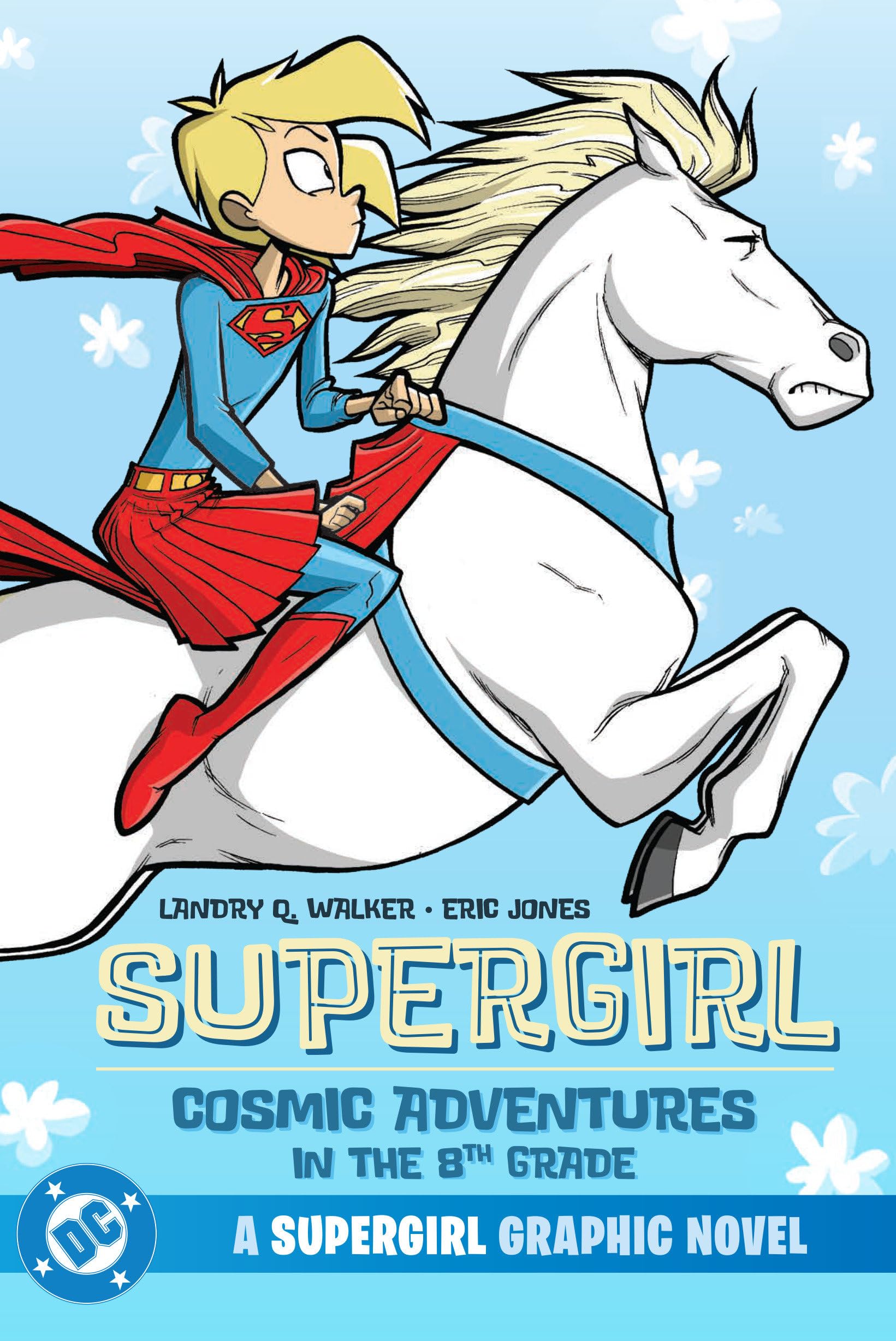 Supergirl: Cosmic Adventures in the 8th Grade (New Edition) (Dc Supergirl) Manga