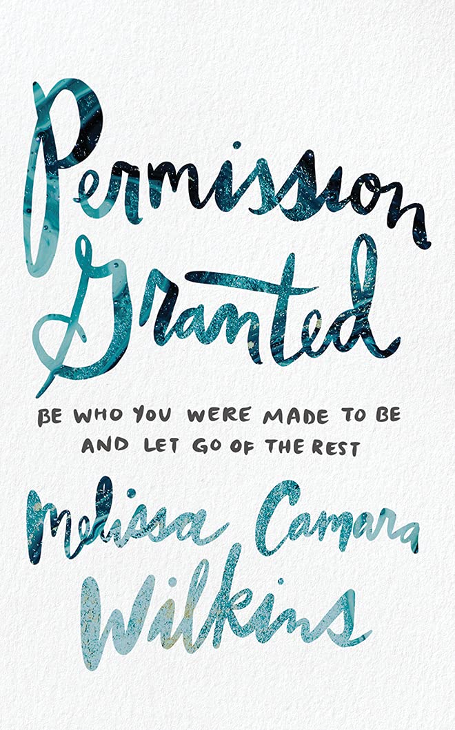 Permission Granted: Be Who You Were Made to Be and Let Go of the Rest; Library Edition cd