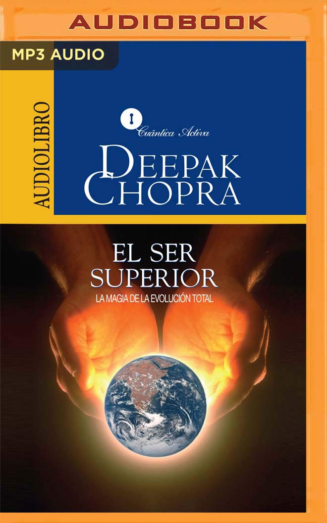 El Ser Superior (Narración En Castellano): La Magia de la Evolución Total Business, Finance & Career