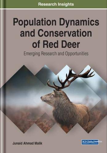 Population Dynamics and Conservation of Red Deer: Emerging Research and Opportunities (Advances in Environmental Engineering and Green Technologies, 1, Band 1) Mathematics