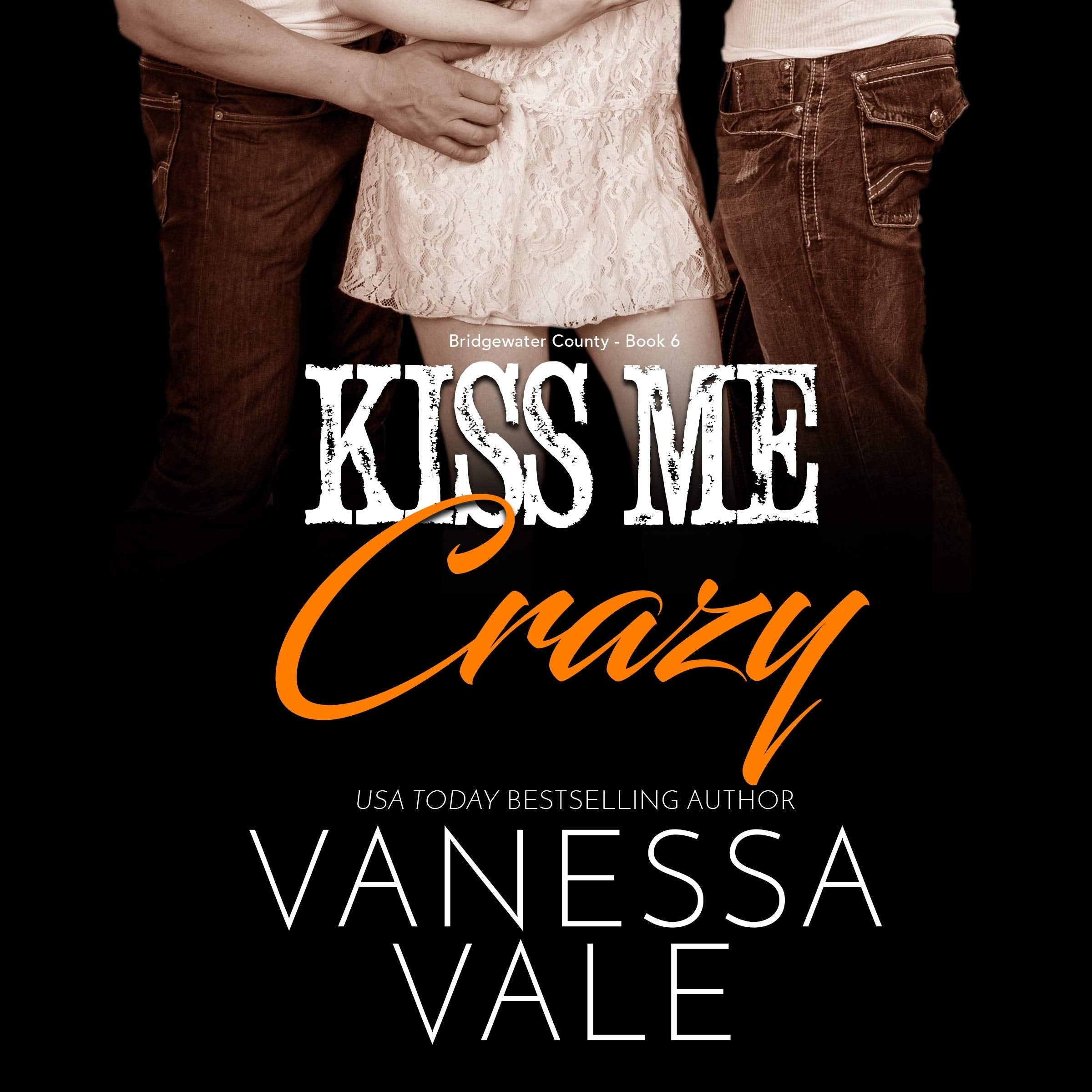 Kiss Me Crazy: Library Edition (Bridgewater County, Band 6) Contemporary Romance