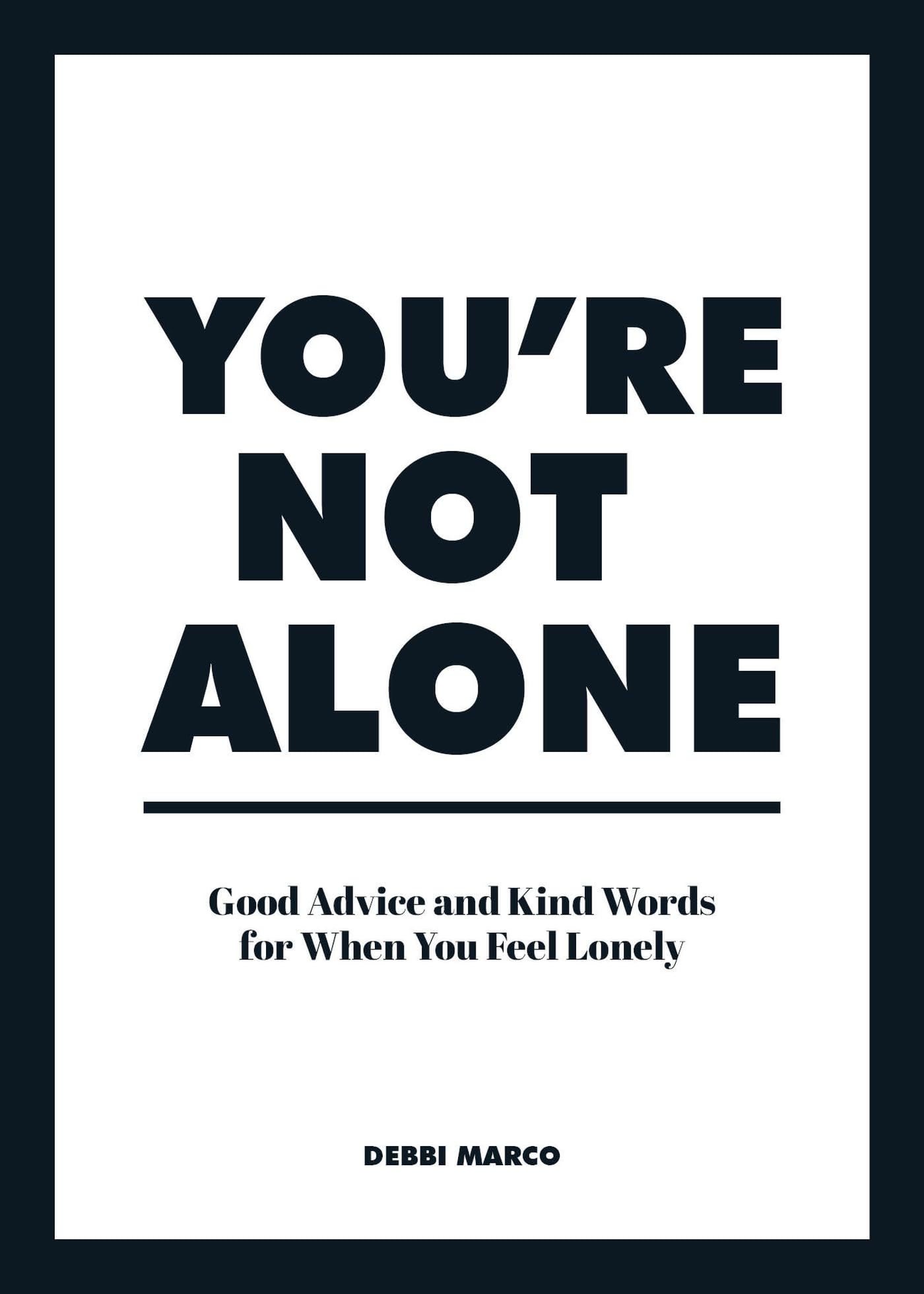 You're Not Alone Business, Finance & Career Books