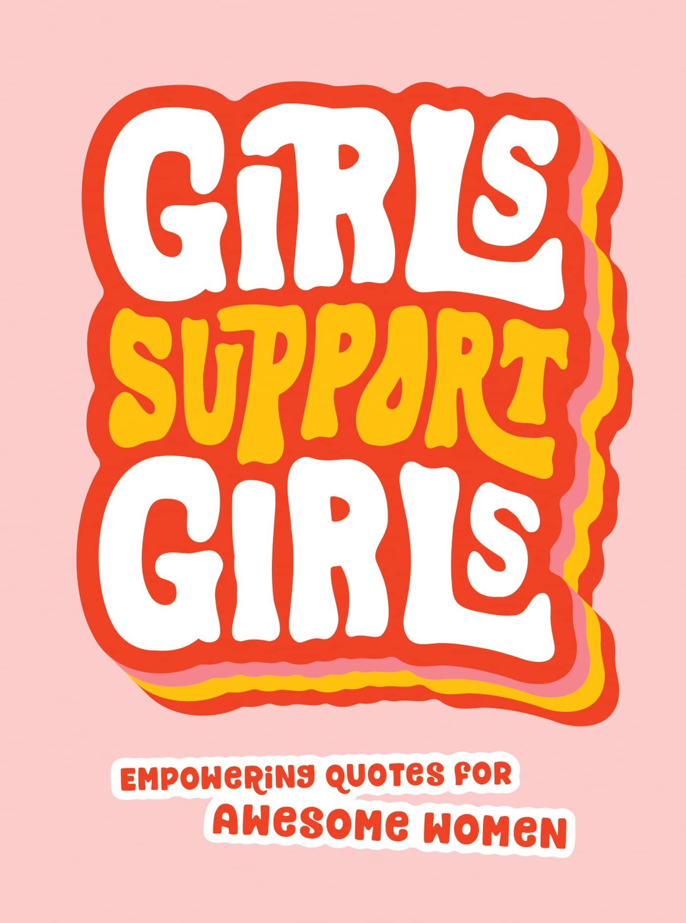 Girls Support Girls Books