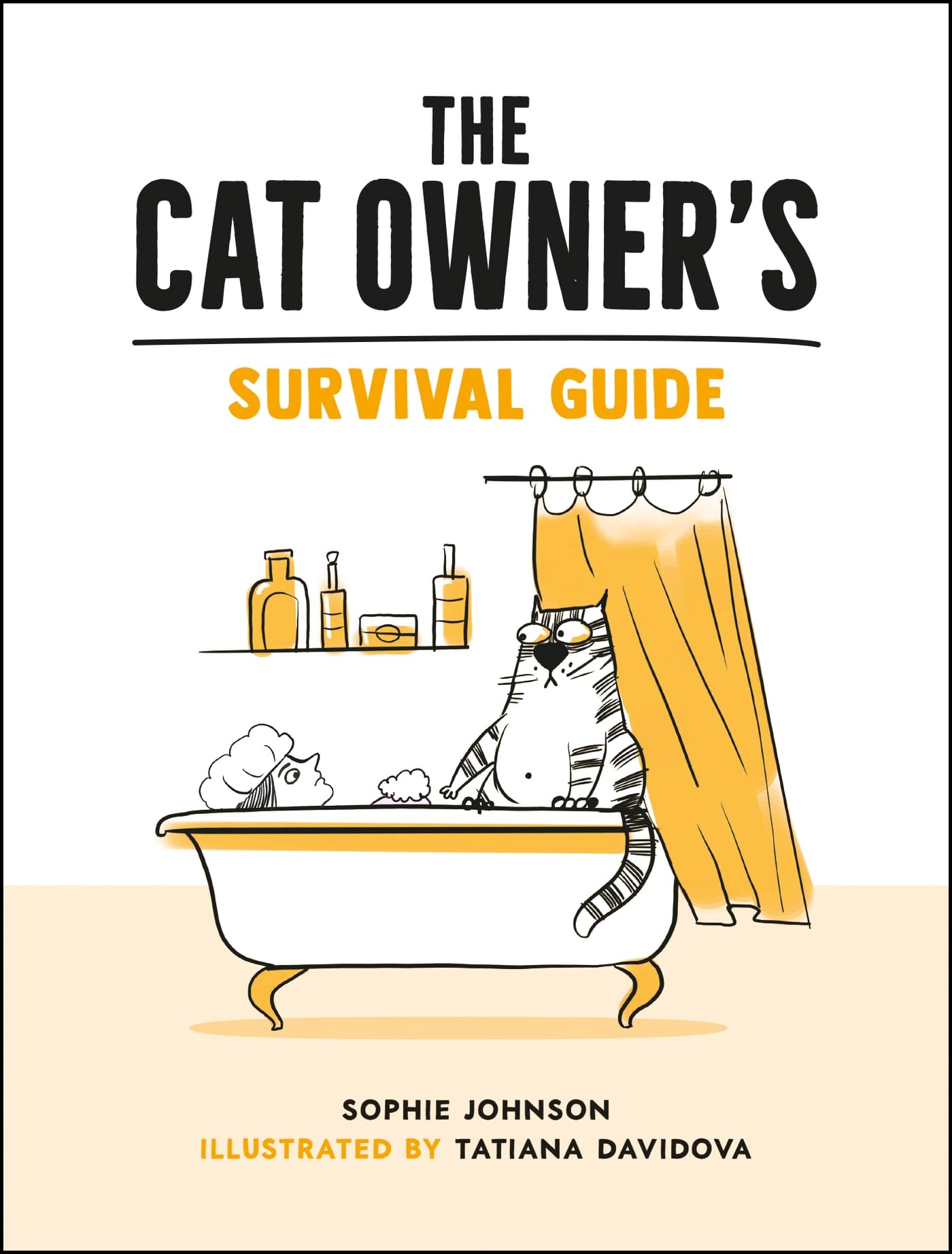 The Cat Owner's Survival Guide: Hilarious Advice for a Pawsitive Life with Your Furry Four-Legged Best Friend Manga