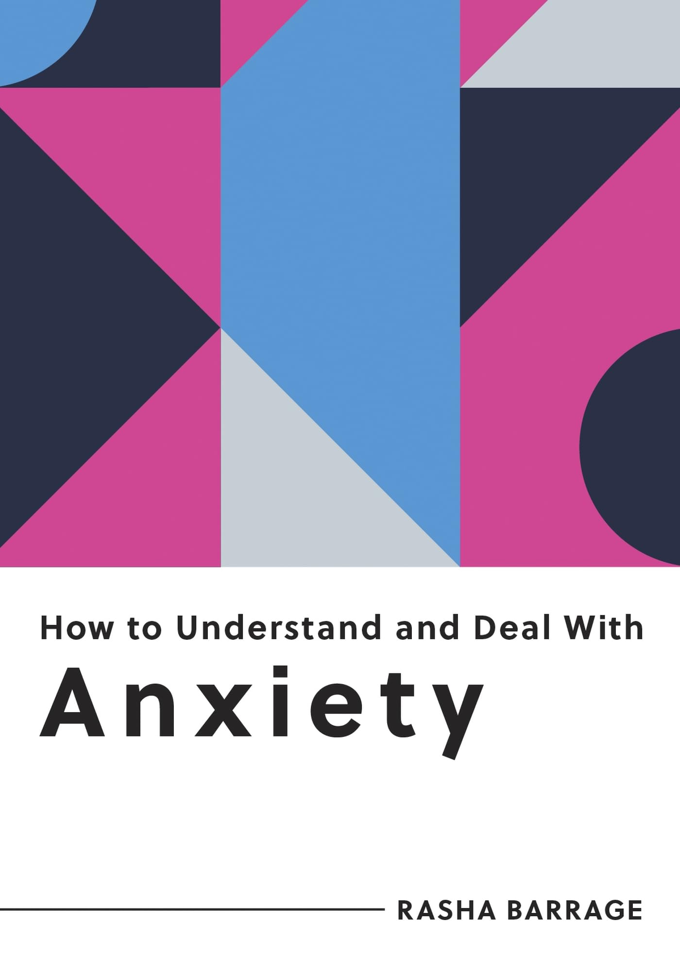 How to Understand and Deal with Anxiety Medicine