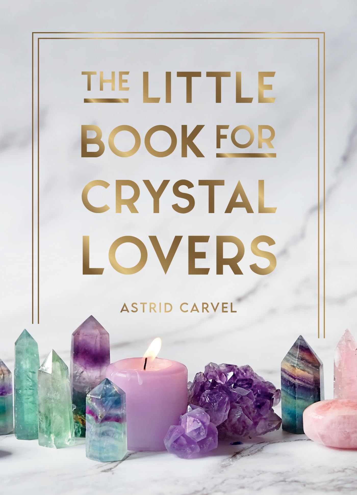 Little Book for Crystal Lovers.: Simple Tips to Take Your Crystal Collection to the Next Level Business, Finance & Career