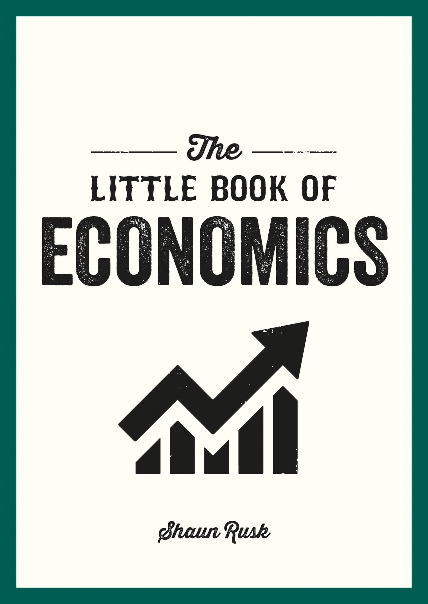 The Little Book of Economics Business, Finance & Career