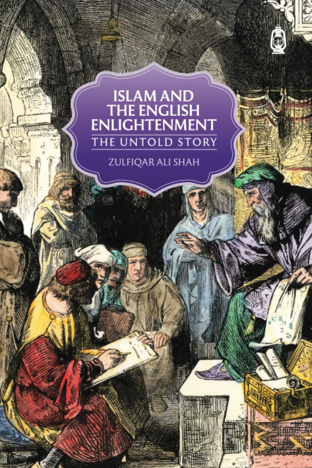 Islam and The English Enlightenment Religion & Esotericism