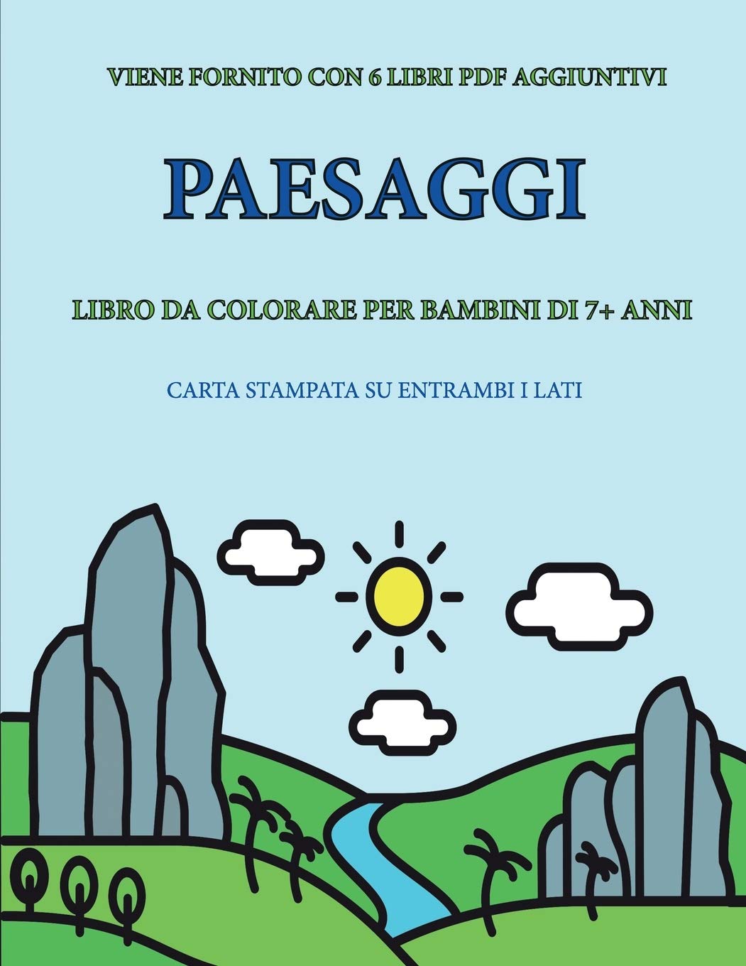 Libro da colorare per bambini di 7+ anni (Paesaggi): Questo libro contiene 40 pagine a colori senza stress progettate per ridurre la frustrazione e au Study Guides