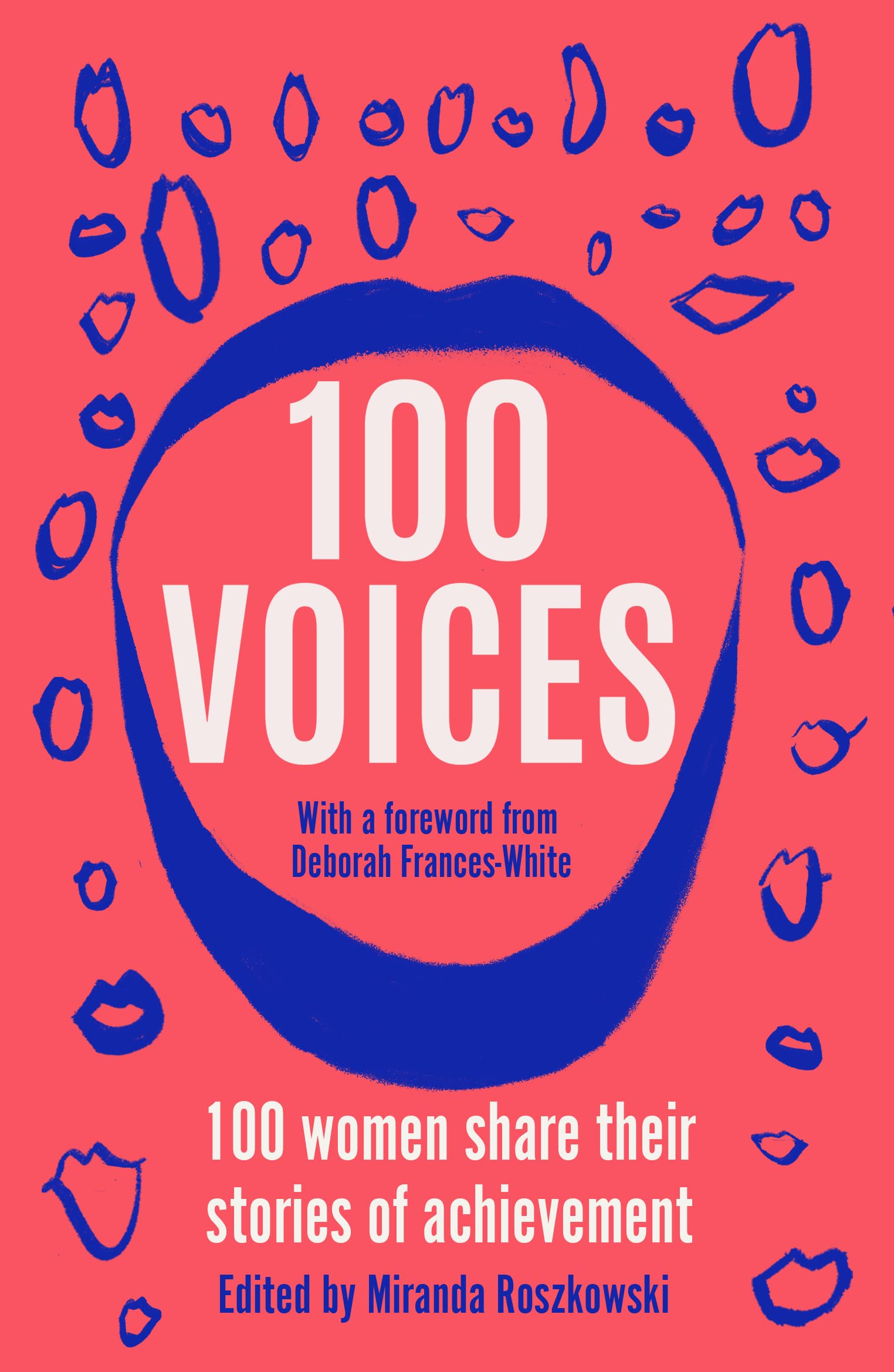 100 Voices: 100 women share their stories of achievement Books