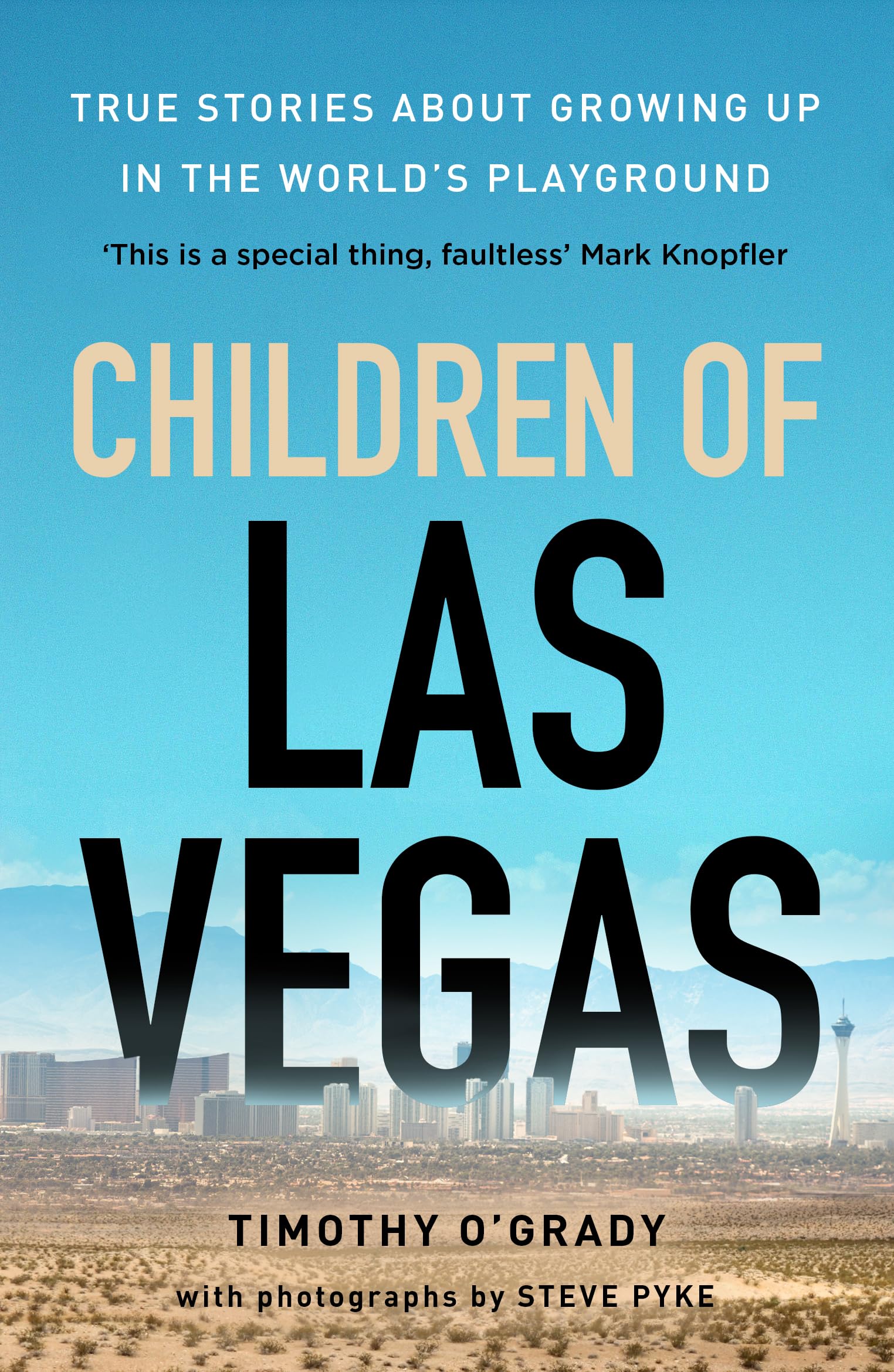 Children of Las Vegas: True stories about growing up in the world's playground Partnership & Love