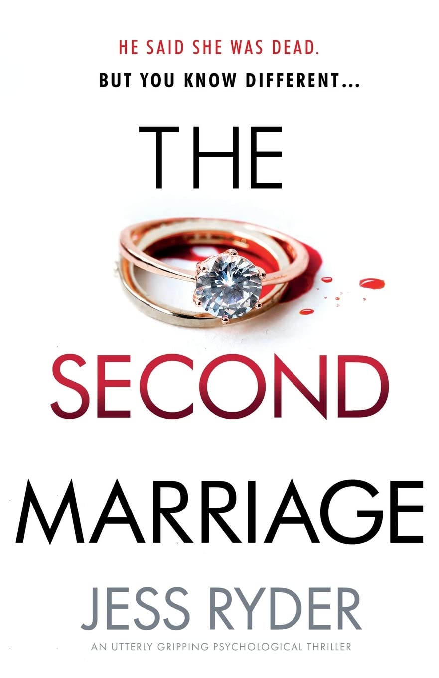 The Second Marriage: An utterly gripping psychological thriller Action & Adventure