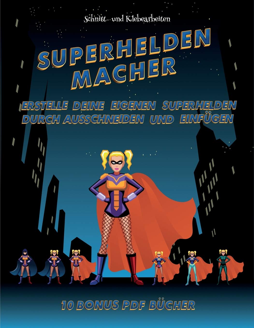 Manning, J: Schnitt- und Klebearbeiten (Superhelden-Macher) Books