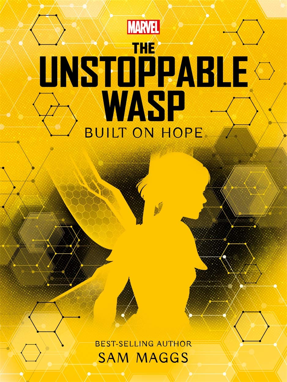 Marvel: The Unstoppable Wasp Built on Hope Novels & Short Stories