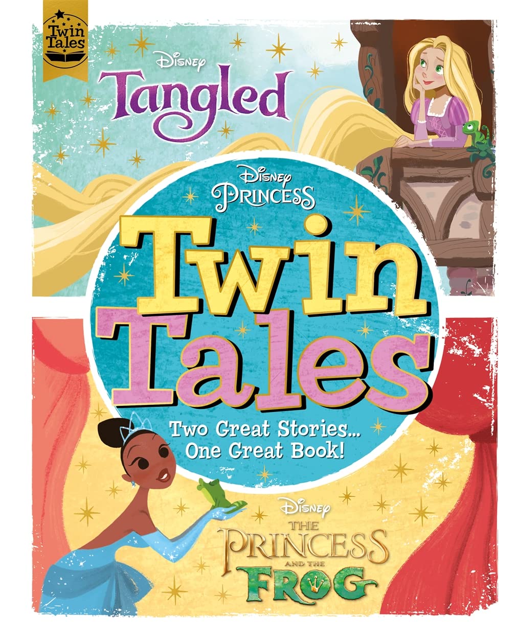 Disney Princess: Twin Tales: Tangled / The Princess & The Frog Novels & Short Stories