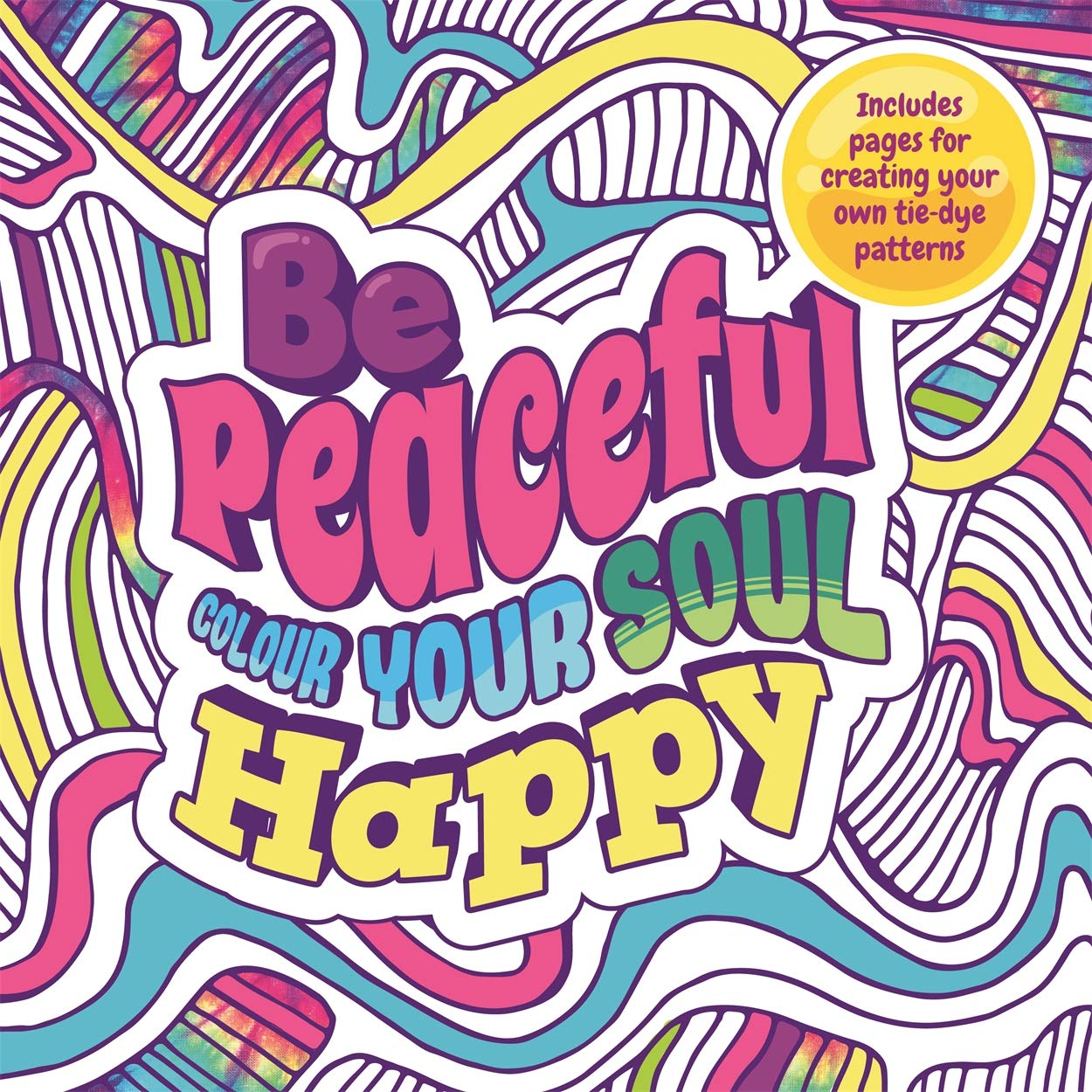Be Peaceful: Colour Your Soul Happy (Mindful Colouring) Hobbies & Crafts