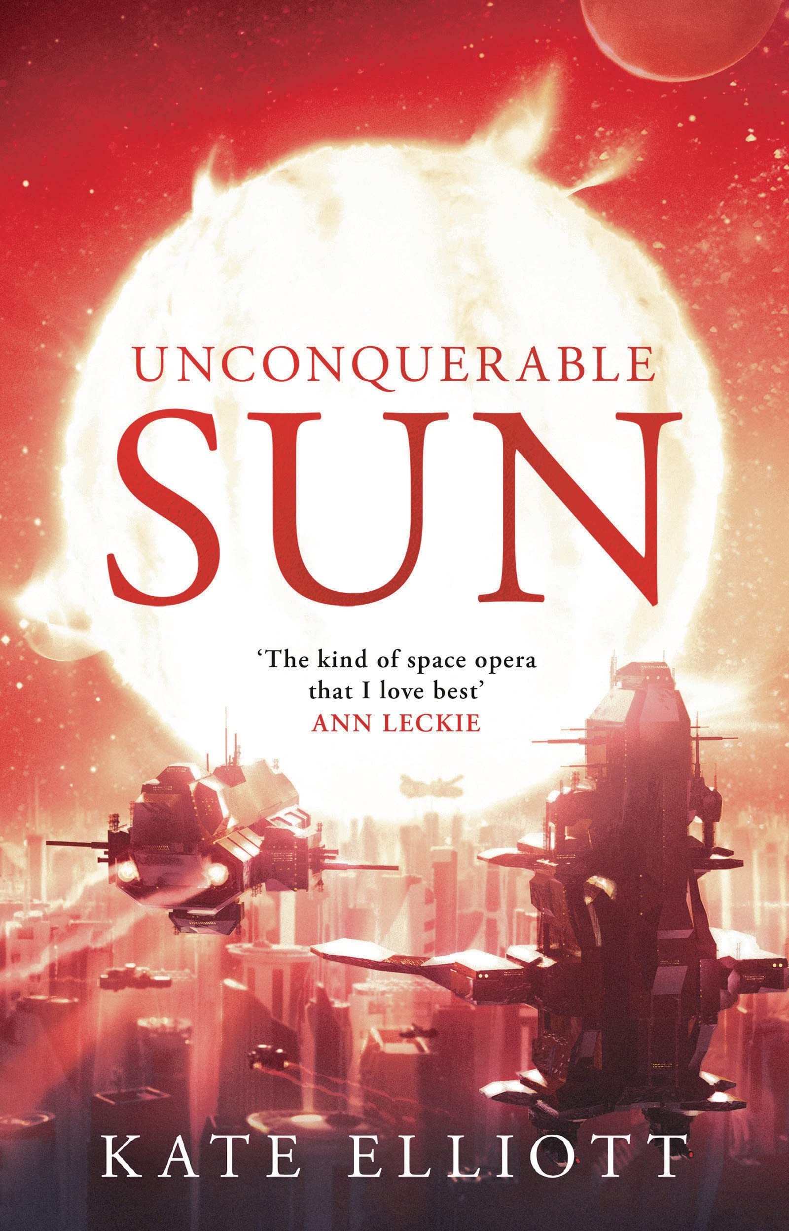 Product Image: Unconquerable Sun (The Sun Chronicles, Band 1)