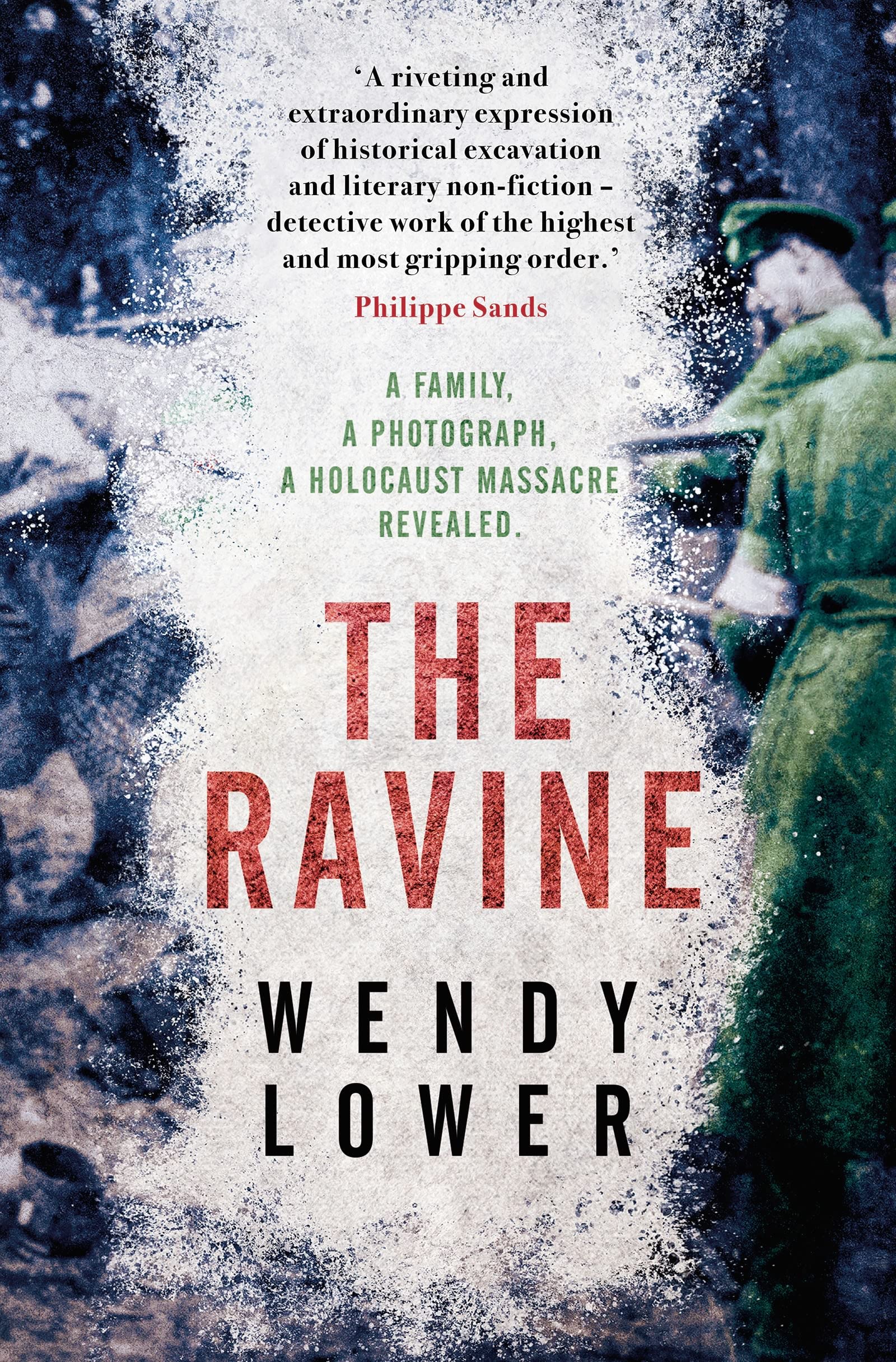 The Ravine: A family, a photograph, a Holocaust massacre revealed German history